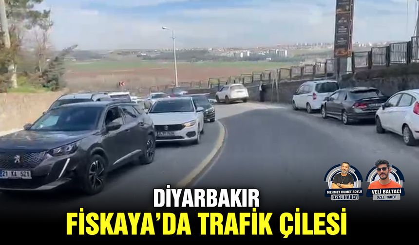 Diyarbakır Fiskaya’da trafik çilesi