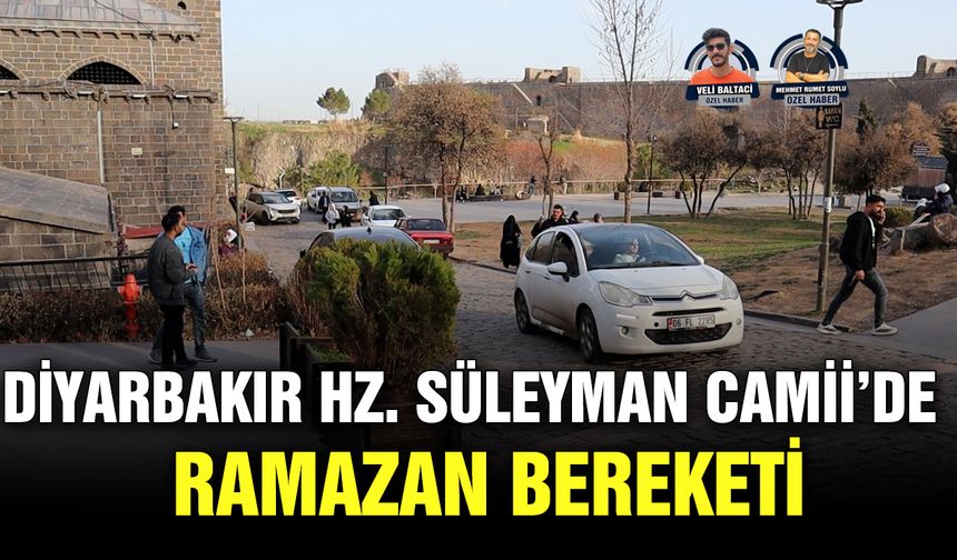 Diyarbakır Hz. Süleyman Camii’de Ramazan bereketi