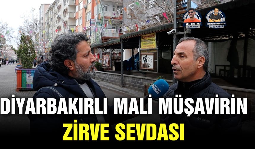 Diyarbakırlı mali müşavirin zirve sevdası