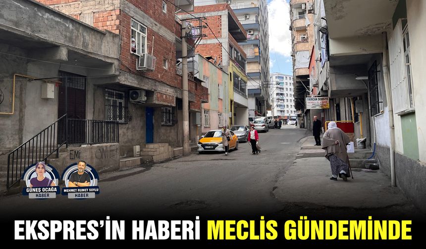 Ekspres’in haberi Meclis gündeminde