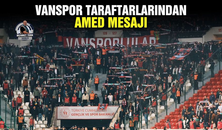 Vanspor taraftarlarından Amed mesajı