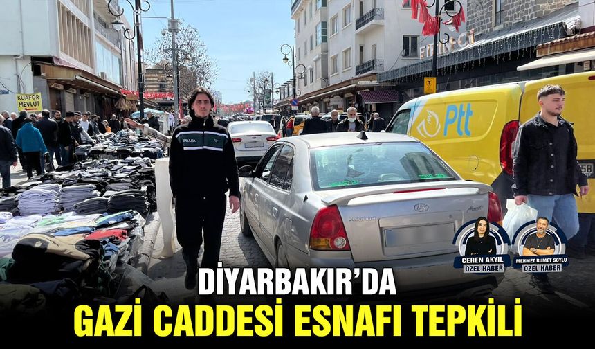 Diyarbakır’da Gazi Caddesi esnafı tepkili