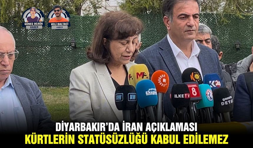 Diyarbakır’da İran açıklaması: Kürtlerin statüsüzlüğü kabul edilemez