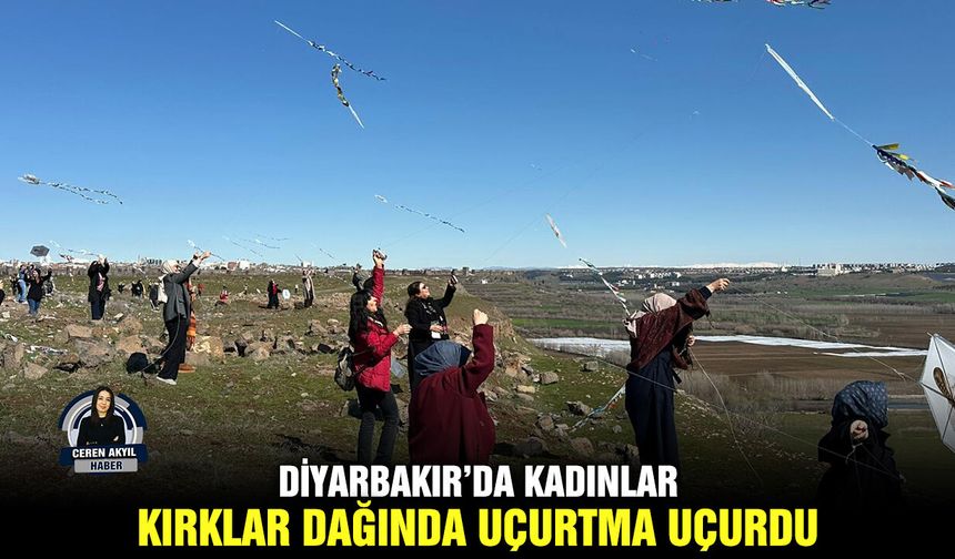 Diyarbakır’da kadınlar Kırklar Dağında uçurtma uçurdu