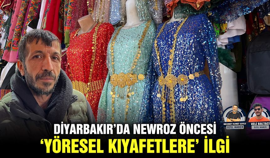 Diyarbakır’da Newroz öncesi ‘yöresel kıyafetlere’ ilgi