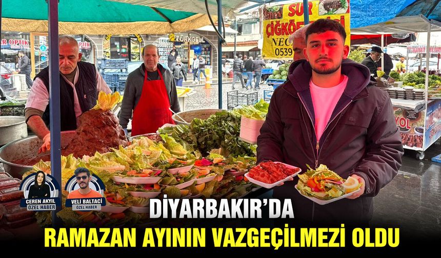 Diyarbakır’da Ramazan ayının vazgeçilmezi oldu
