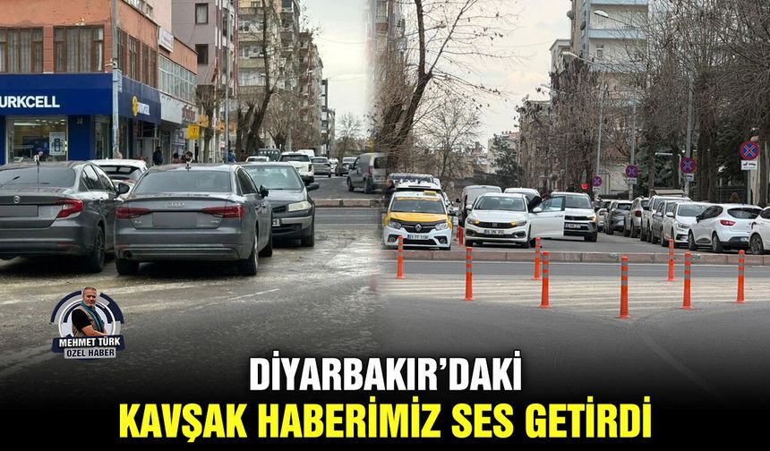 Diyarbakır’daki kavşak haberimiz ses getirdi