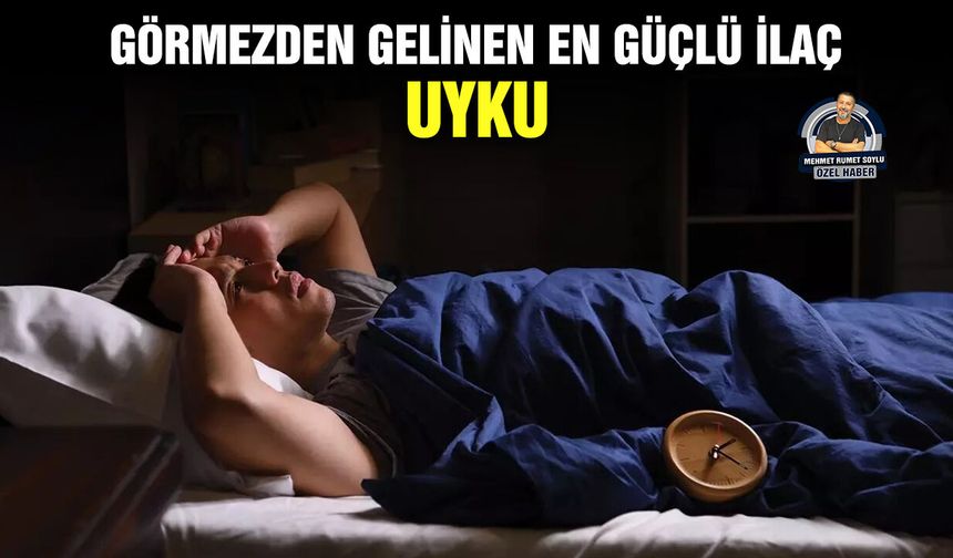 Görmezden gelinen en güçlü ilaç: Uyku