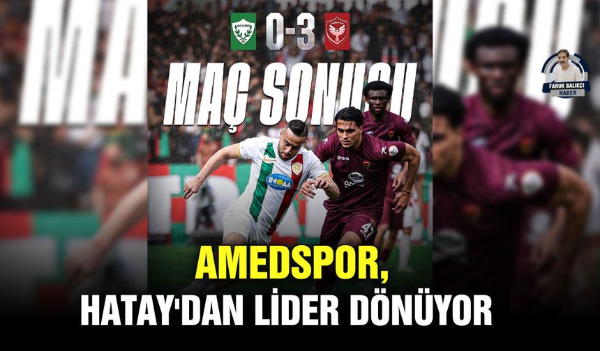Amedspor, Hatay'dan lider dönüyor