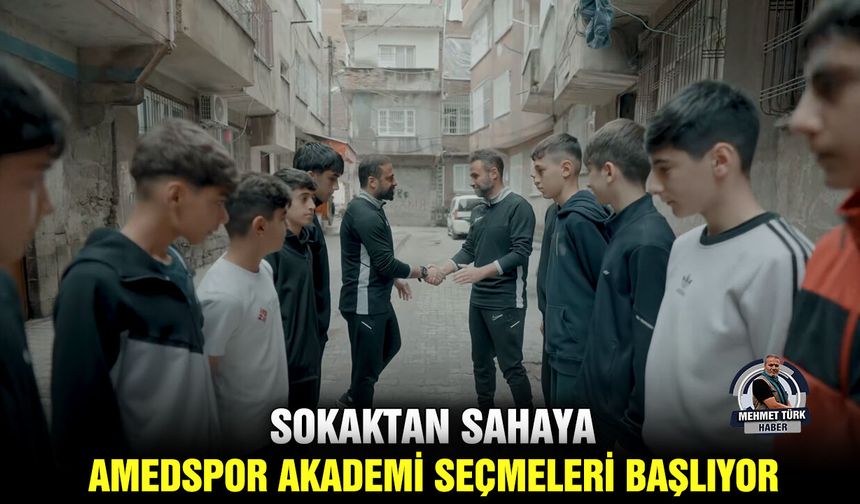 Sokaktan sahaya: Amedspor Akademi seçmeleri başlıyor
