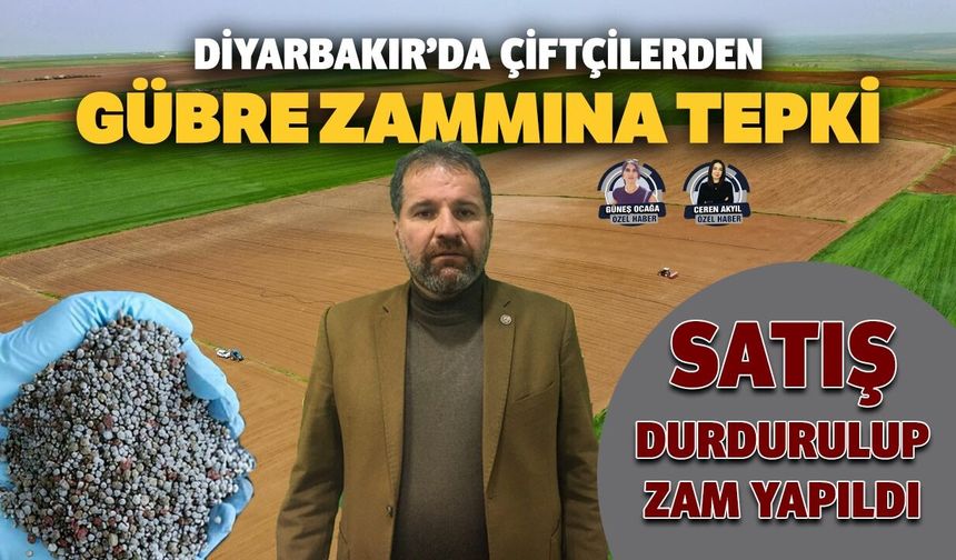 Diyarbakır’da çiftçilerden gübre zammına tepki