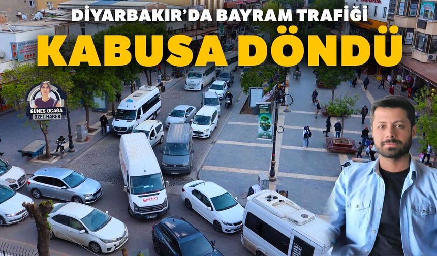 Diyarbakır’da bayram trafiği kâbusa döndü