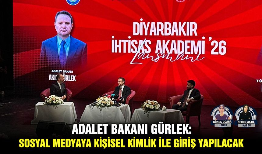 Adalet Bakanı Gürlek: Sosyal medyaya kişisel kimlik ile giriş yapılacak