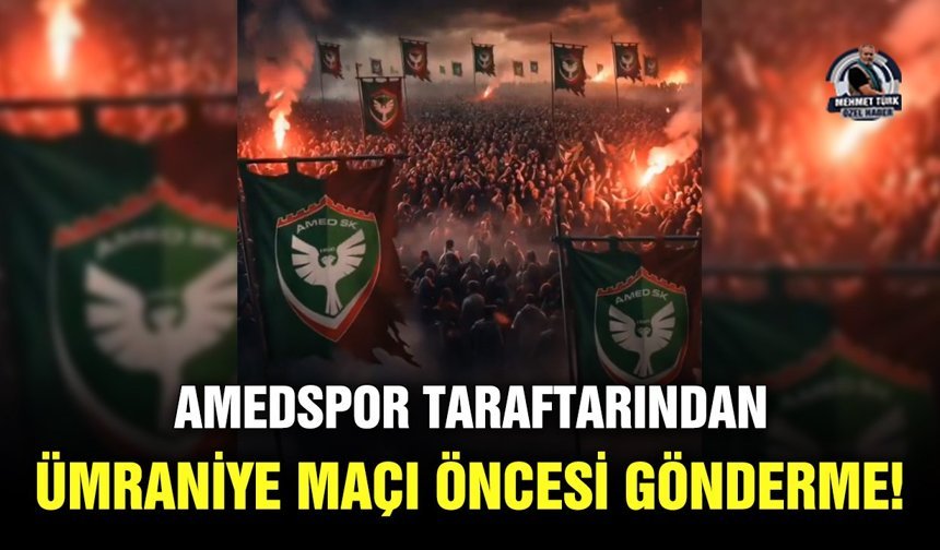 Amedspor taraftarından Ümraniye maçı öncesi gönderme!