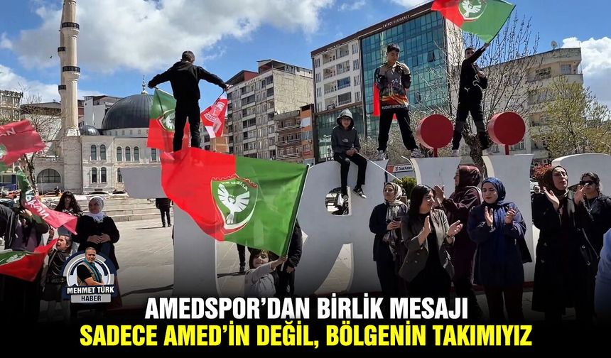 Amedspor’dan birlik mesajı: Sadece Amed’in değil, bölgenin takımıyız