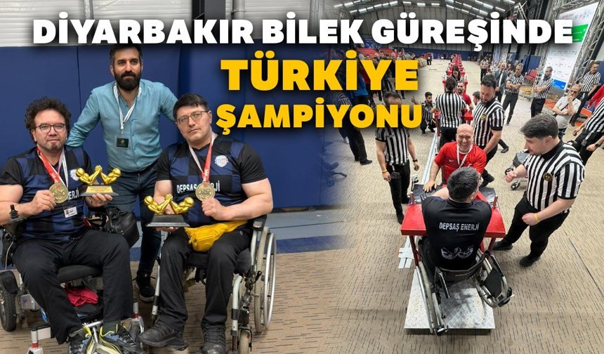 Diyarbakır bilek güreşinde Türkiye şampiyonu