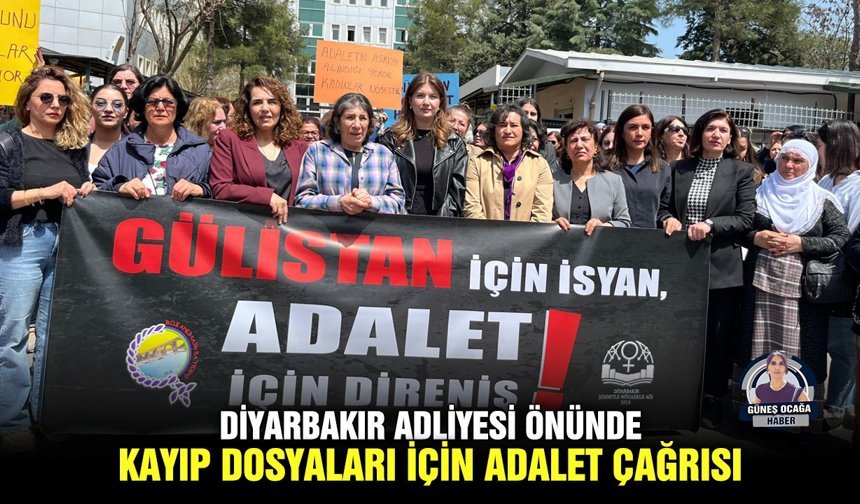 Diyarbakır Adliyesi önünde kayıp dosyaları için adalet çağrısı