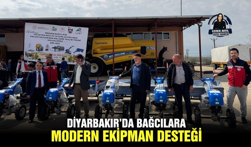 Diyarbakır’da bağcılara modern ekipman desteği