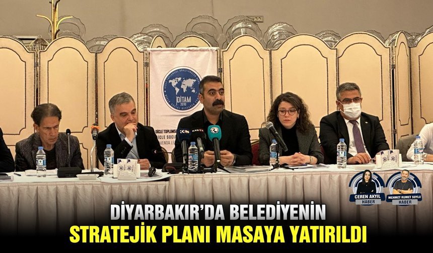 Diyarbakır’da Belediyenin stratejik planı masaya yatırıldı