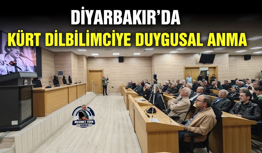 Diyarbakır’da Kürt Dilbilimciye duygusal anma