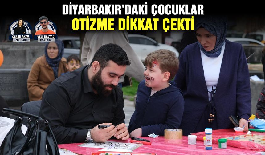 Diyarbakır’daki çocuklar otizme dikkat çekti