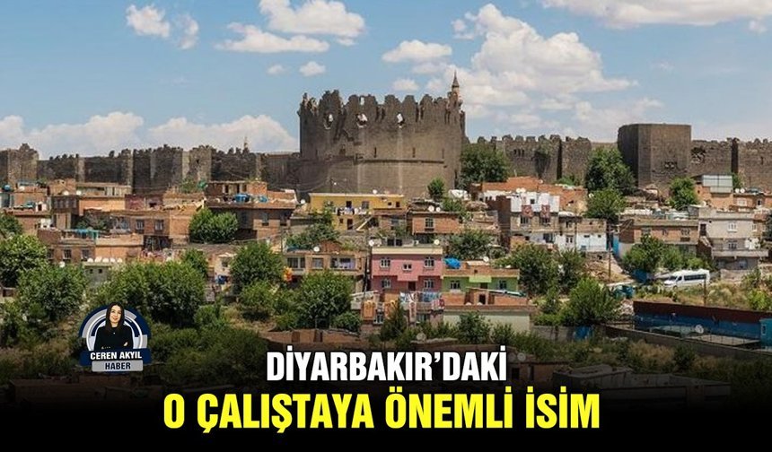 Diyarbakır’daki o çalıştaya önemli isim