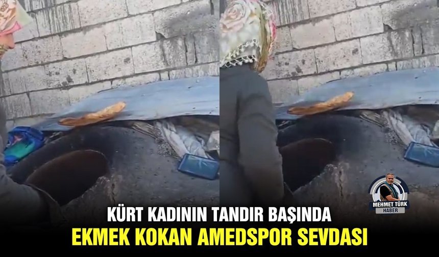 Kürt kadının tandır başında ekmek kokan Amedspor sevdası