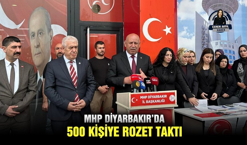 MHP Diyarbakır’da 500 kişiye rozet taktı