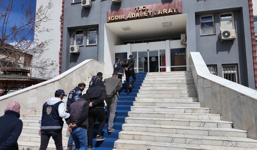 Iğdır’da 7 tutuklama