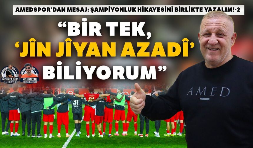 “Bir tek, ‘Jîn Jîyan Azadî’ biliyorum”