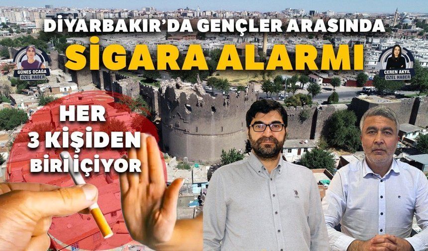 Diyarbakır’da gençler arasında sigara alarmı: Her 3 kişiden biri içiyor