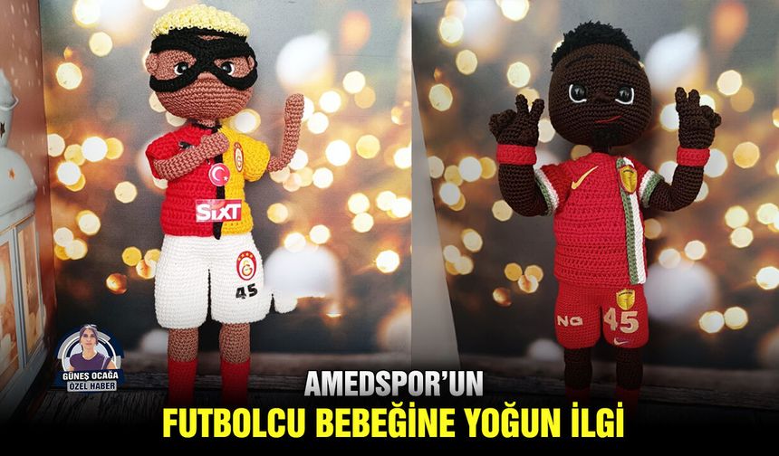 Amedspor’un futbolcu bebeğine yoğun ilgi