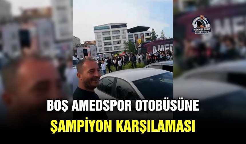 Boş Amedspor otobüsüne şampiyon karşılaması