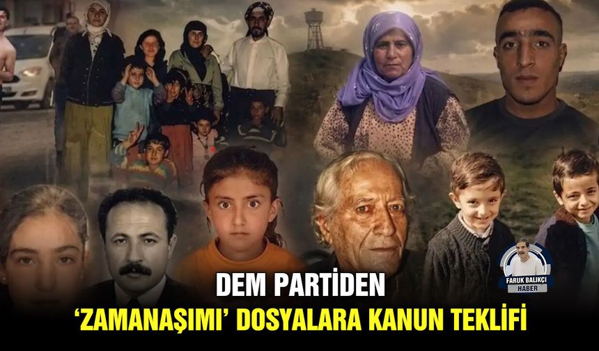DEM Partiden, ‘zamanaşımı’ dosyalara kanun teklifi
