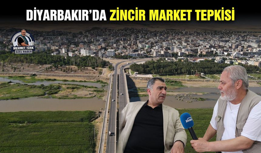 Diyarbakır’da zincir market tepkisi