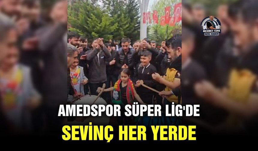 Amedspor Süper Lig'de sevinç her yerde