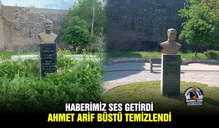 Haberimiz ses getirdi, Ahmet Arif büstü temizlendi