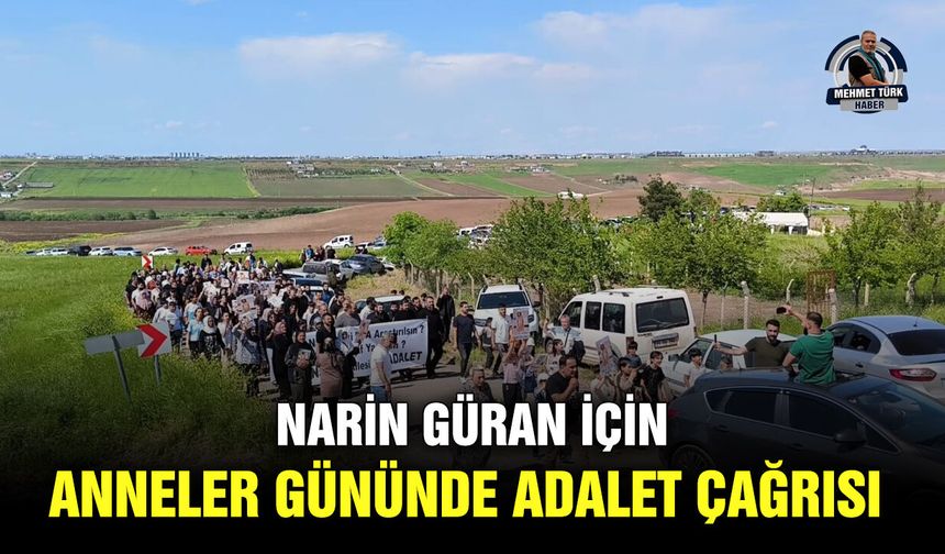 Narin Güran için Anneler Gününde adalet çağrısı