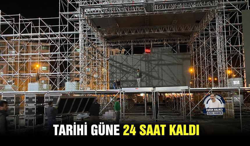 Tarihi güne 24 saat kaldı