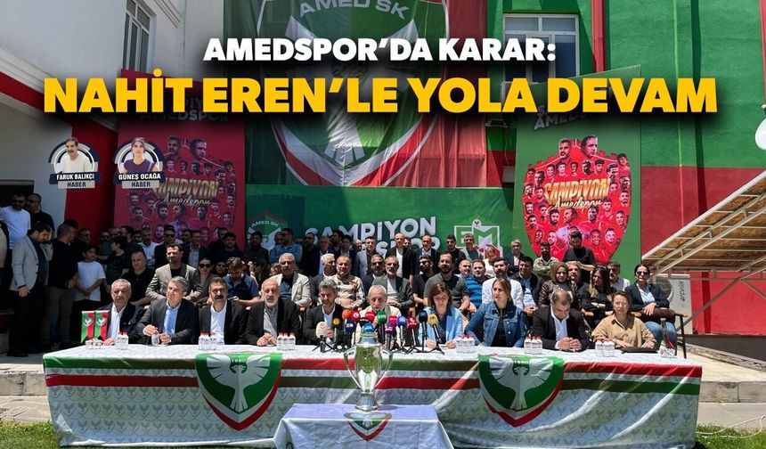 Amedspor’da karar: Nahit Eren’le yola devam