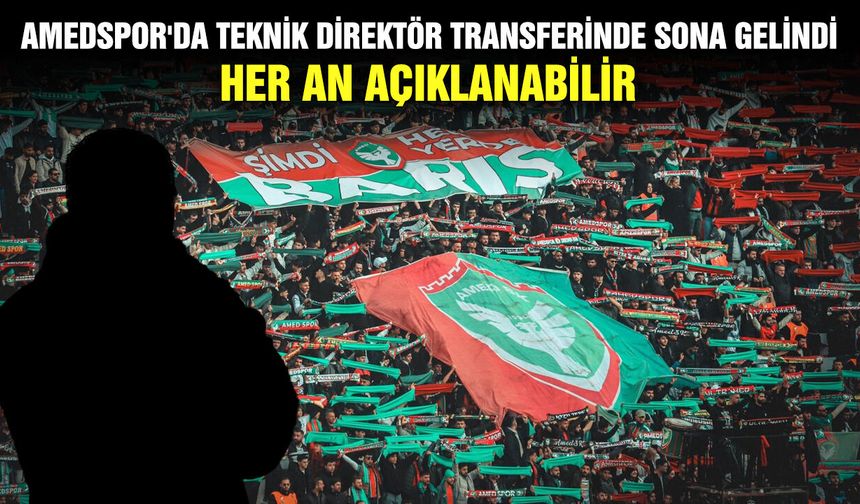 Amedspor'da teknik direktör transferinde sona gelindi, her an açıklanabilir