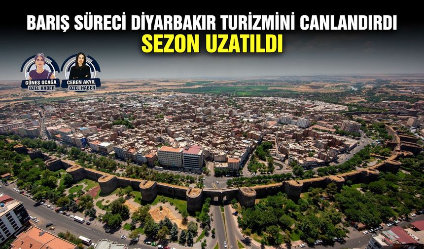 Barış süreci Diyarbakır turizmini canlandırdı:  Sezon uzatıldı