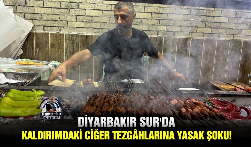 Diyarbakır Sur'da kaldırımdaki ciğer tezgâhlarına yasak şoku!