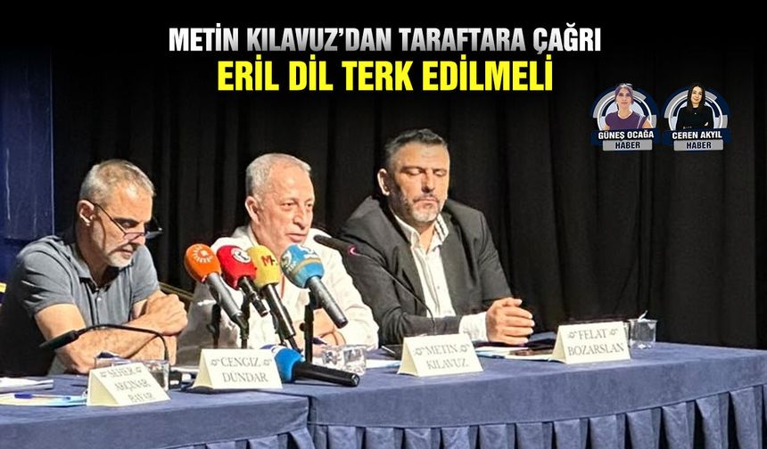 Metin Kılavuz’dan taraftara çağrı: Eril dil terk edilmeli