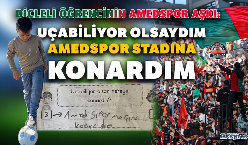 Dicle'li küçük Emirhan'ın Amedspor aşkı: Uçabiliyor olsaydım Amedspor Stadına konardım