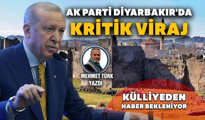 AK Parti Diyarbakır'da kritik viraj