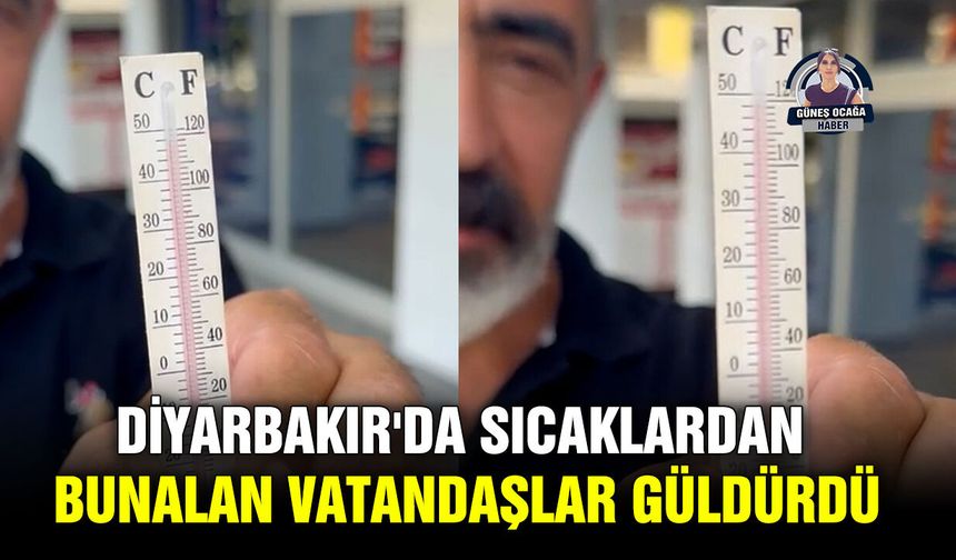 Diyarbakır'da sıcaklardan bunalan vatandaşlar güldürdü