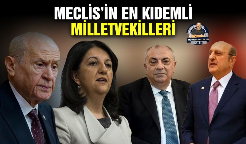 Meclis’in en kıdemli Milletvekilleri