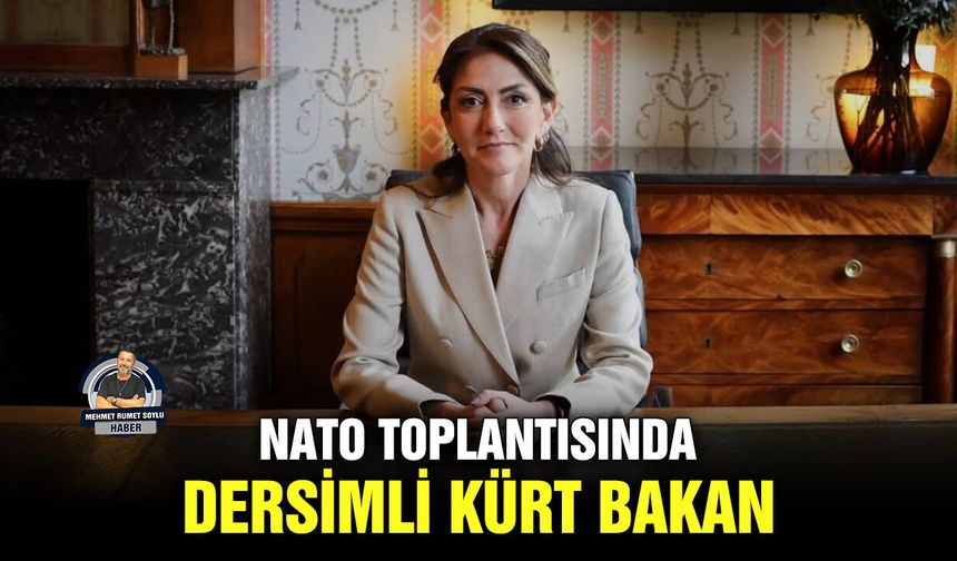 NATO Toplantısında Dersimli Kürt Bakan