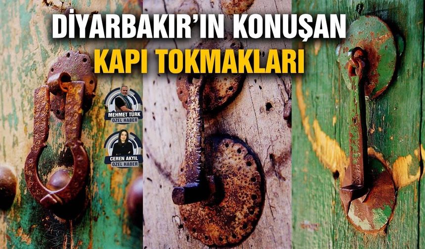 Diyarbakır’ın konuşan kapı tokmakları